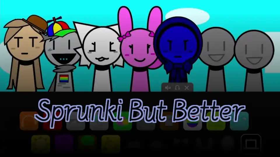 Sprunki But Better