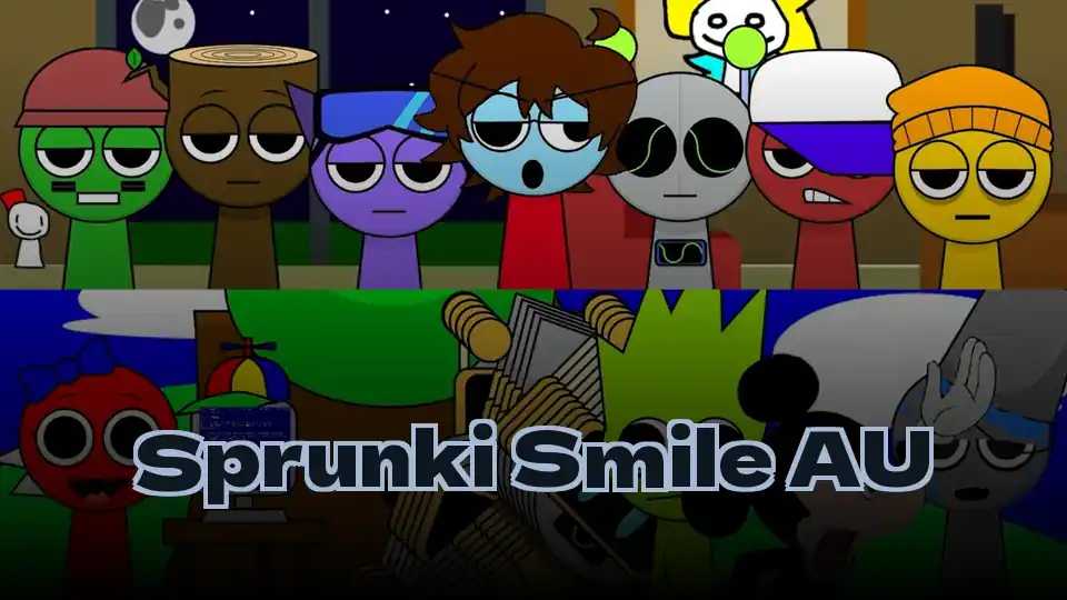 Sprunki Smile AU