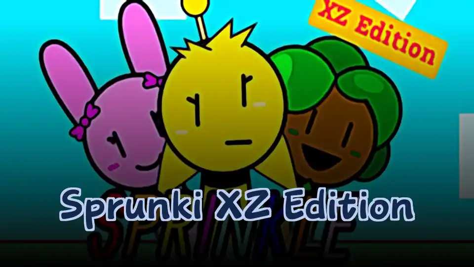 Sprunki XZ Edition