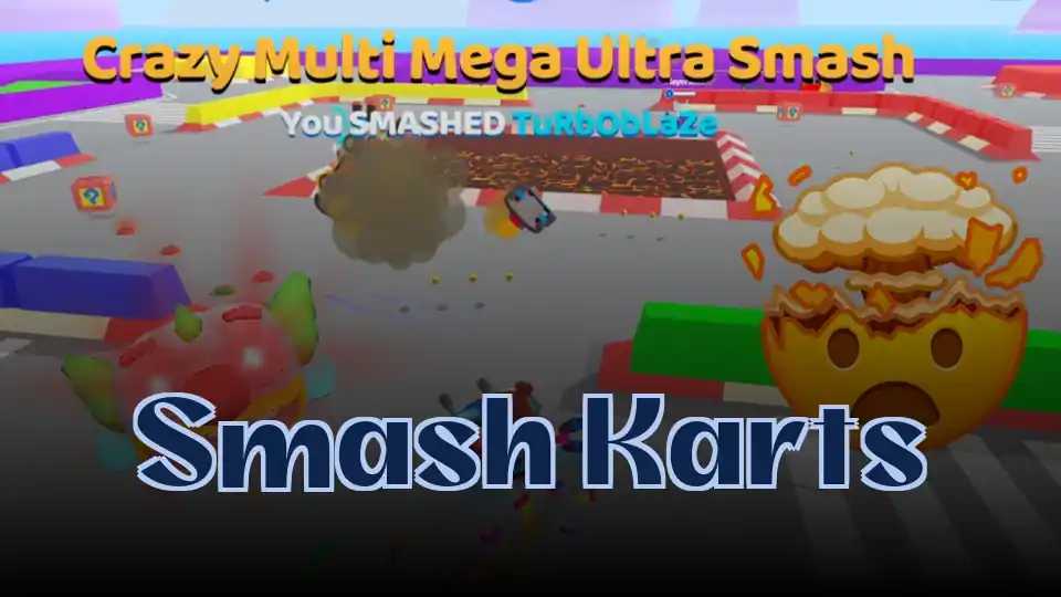 Smash Karts