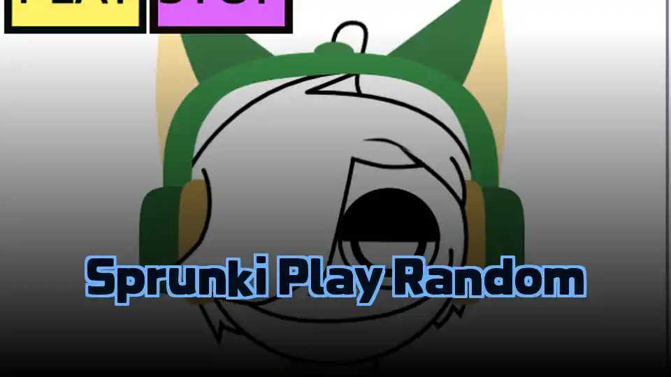 Sprunki Play Random