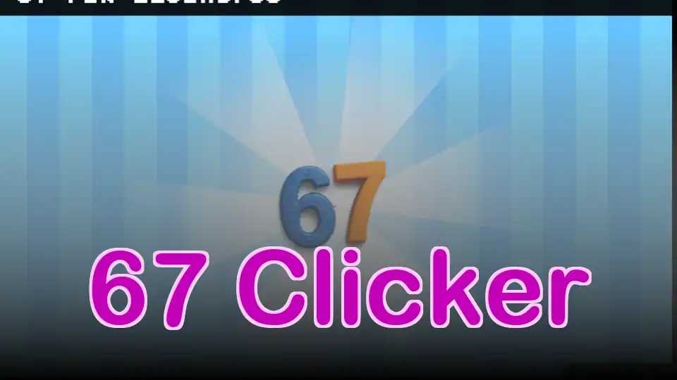 67 Clicker