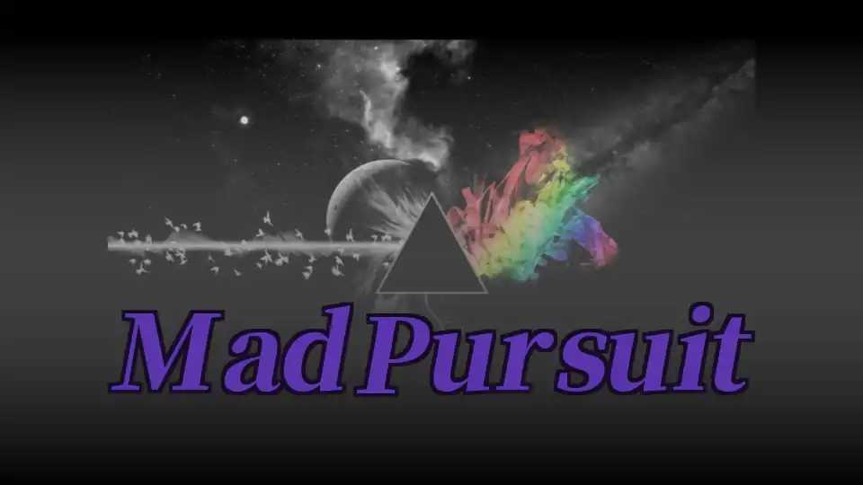 Mad Pursuit