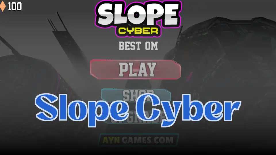 Slope Cyber