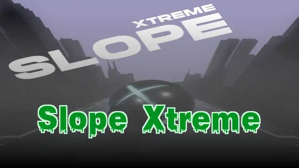 Slope Xtreme