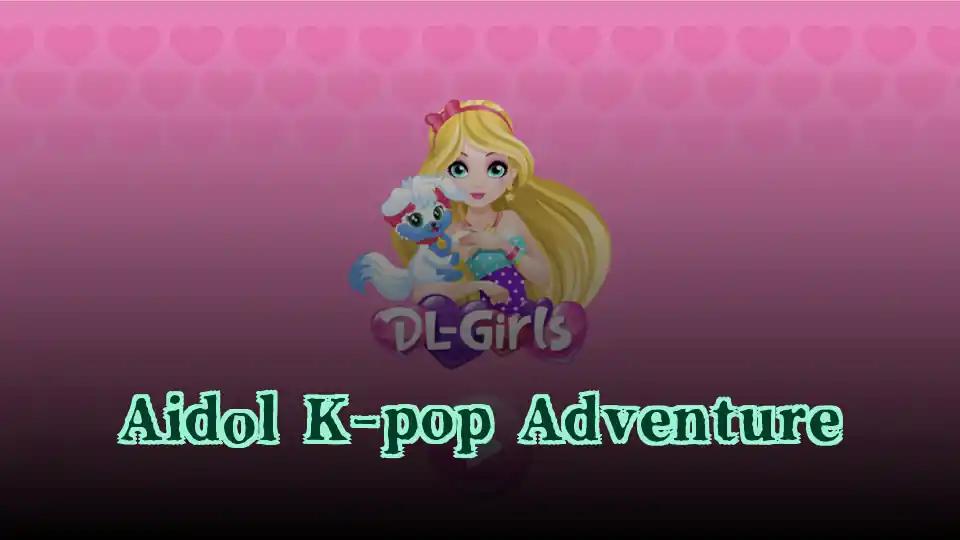 Aidol K-pop Adventure