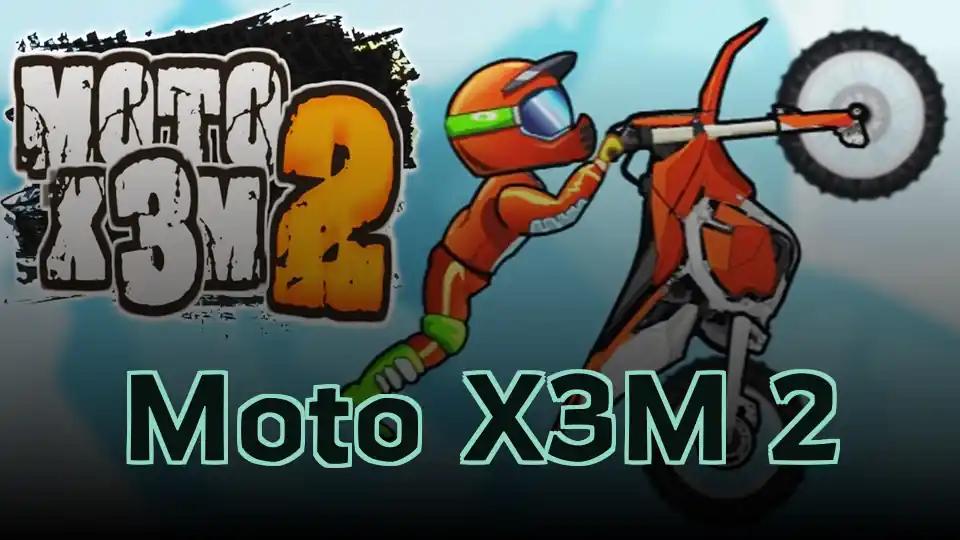 Moto X3M 2