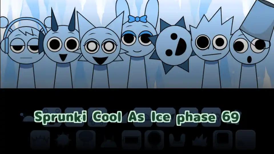 Sprunki Cool As Ice phase 69