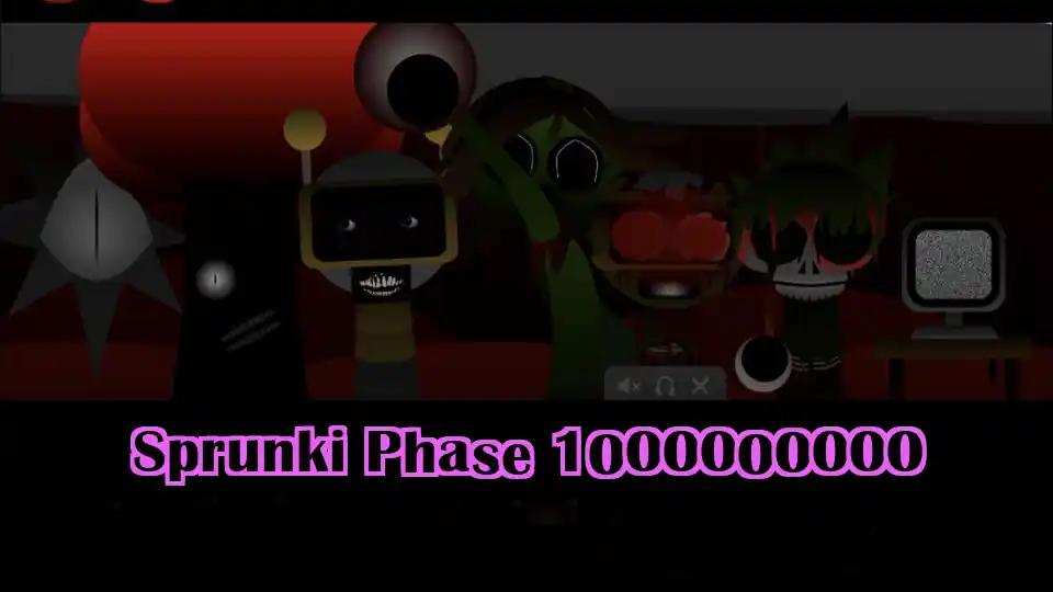 Sprunki Phase 1000000000