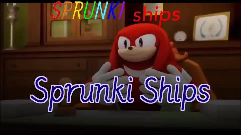 Sprunki Ships