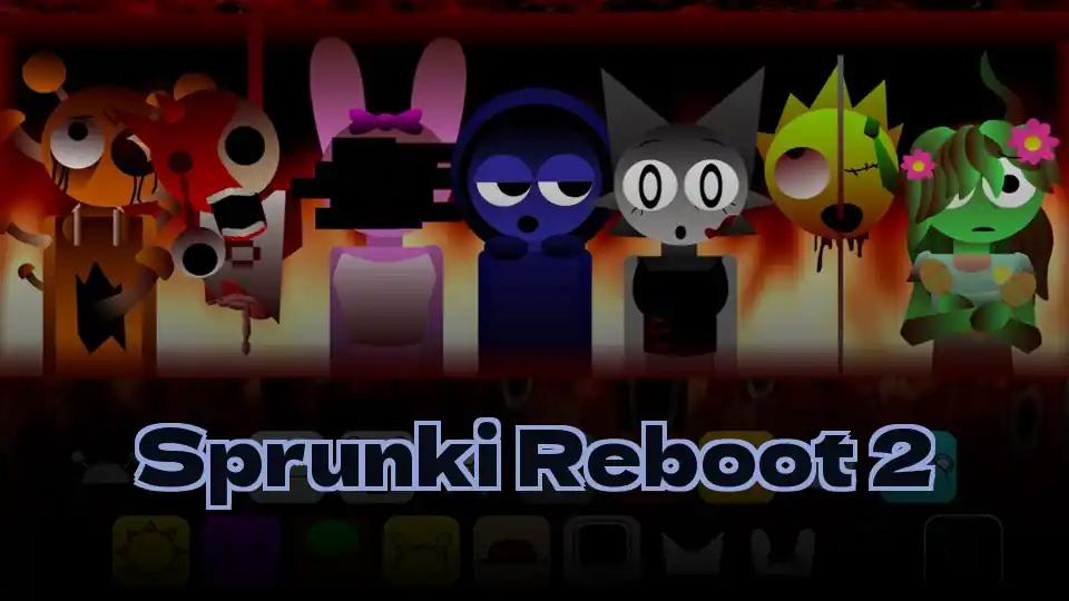 Sprunki Reboot 2