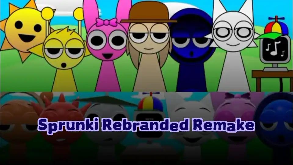 Sprunki Rebranded Remake