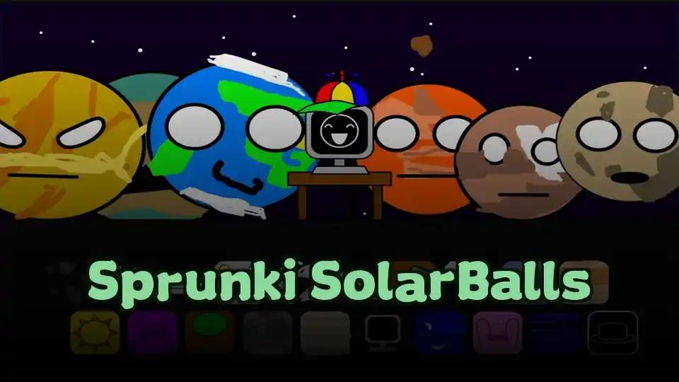 Sprunki SolarBalls