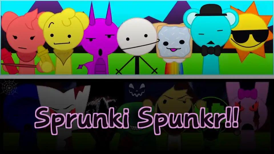 Sprunki Spunkr!!