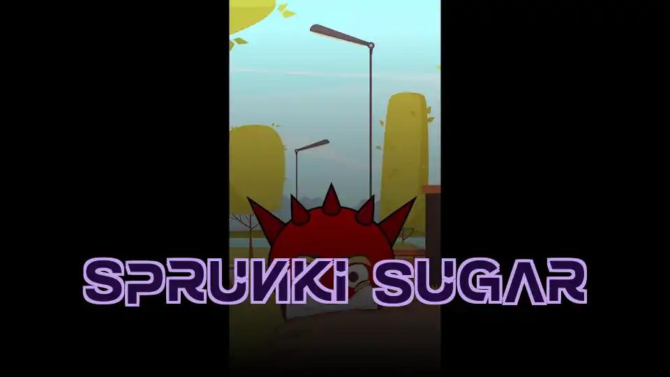 Sprunki Sugar