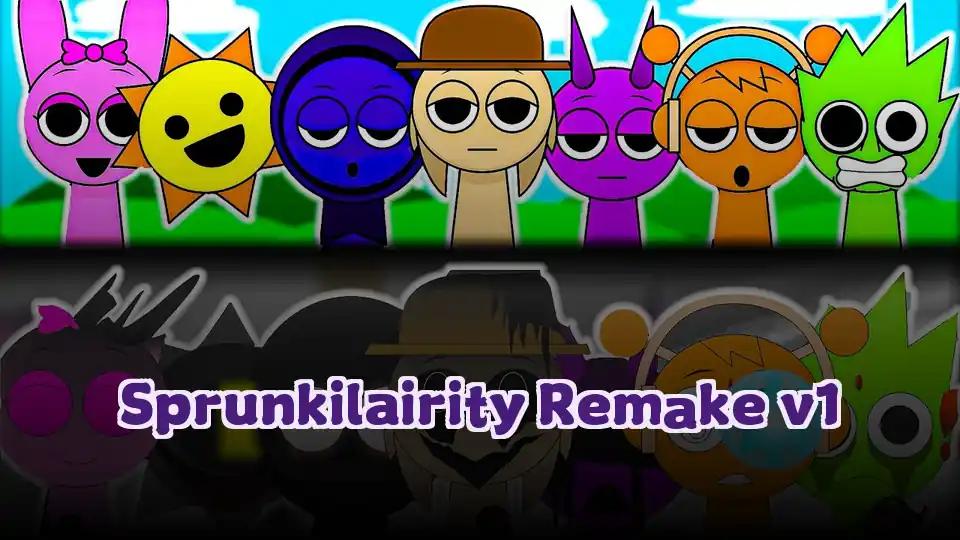 Sprunkilairity Remake v1