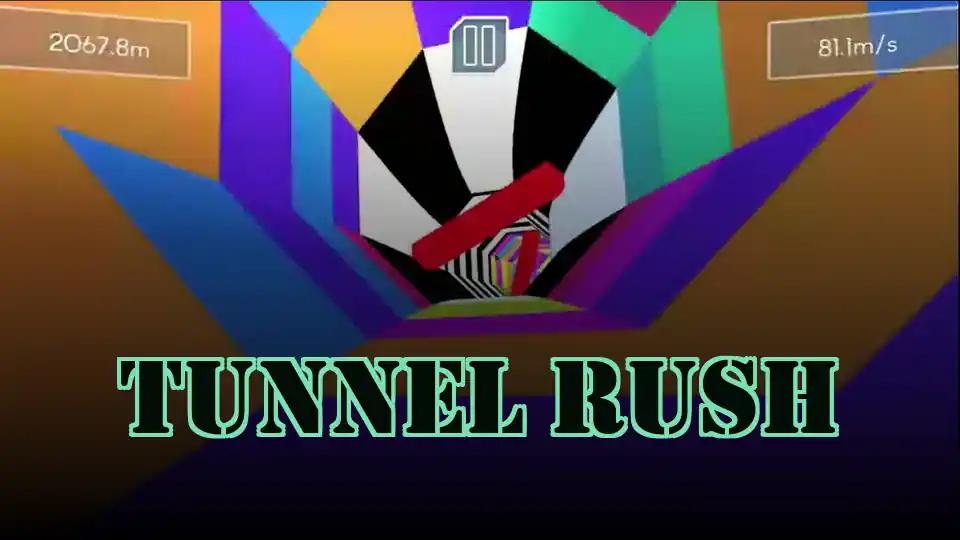 Tunnel Rush