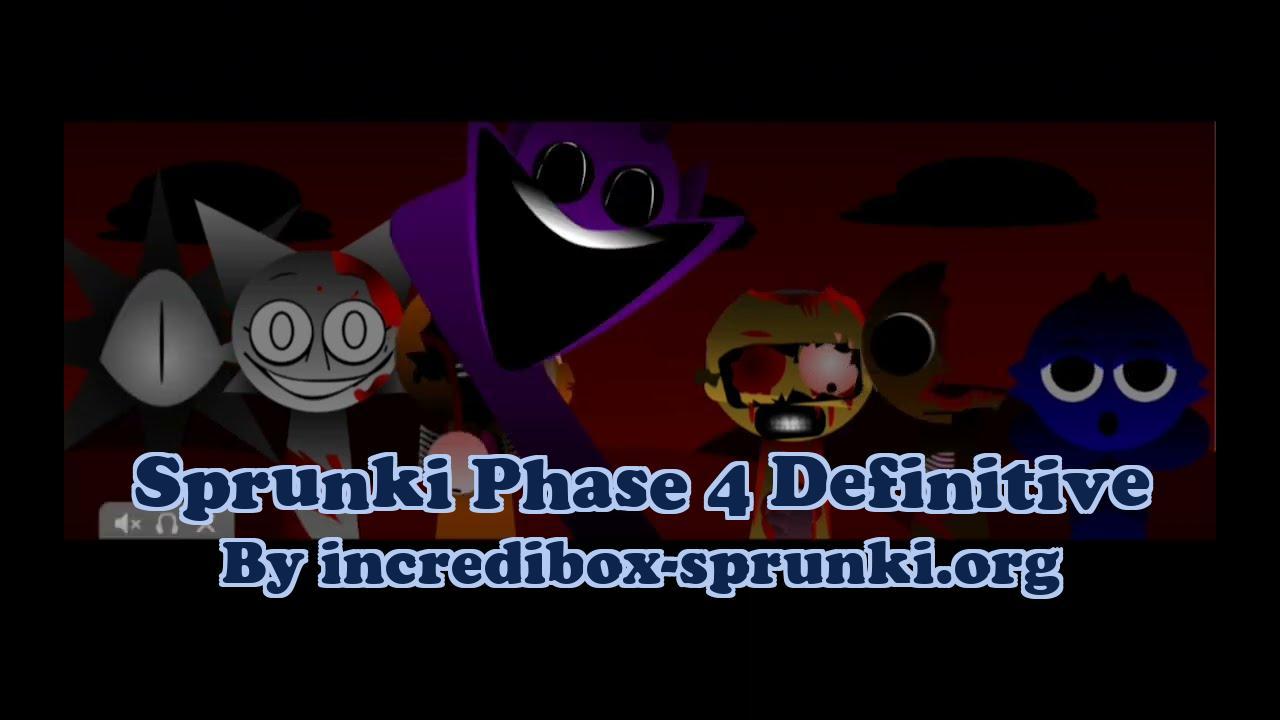 Sprunki Phase 4 Definitive