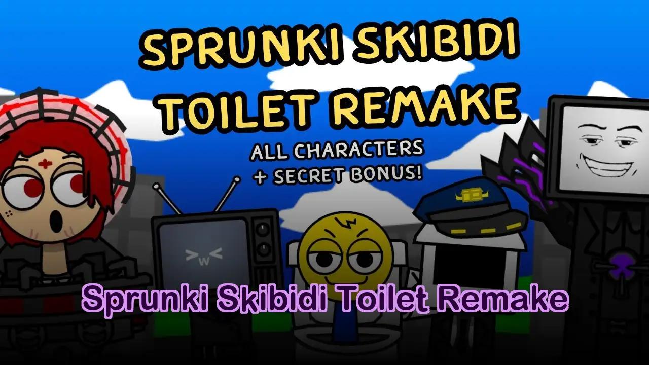 Sprunki Skibidi Toilet Remake