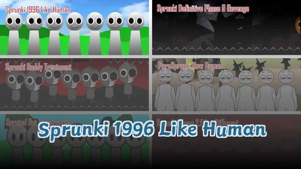 Sprunki 1996 Like Human