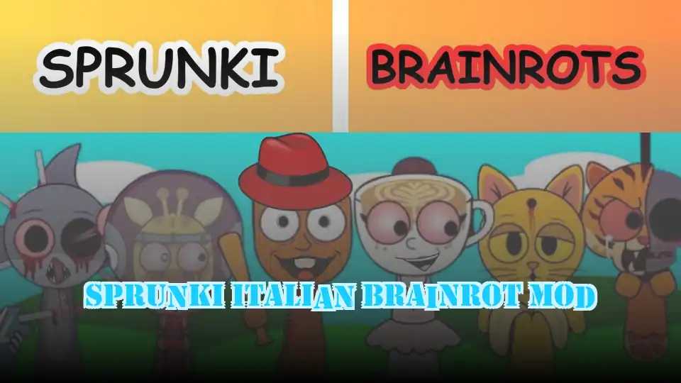 Sprunki Italian Brainrot Mod