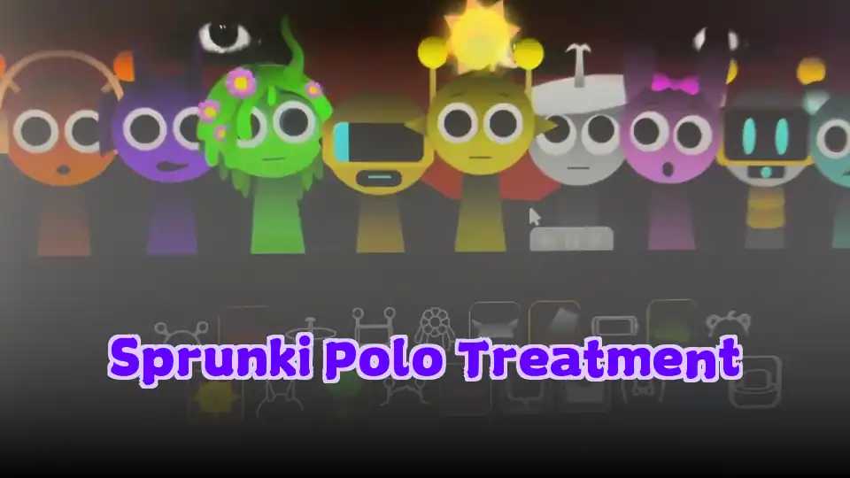 Sprunki Polo Treatment